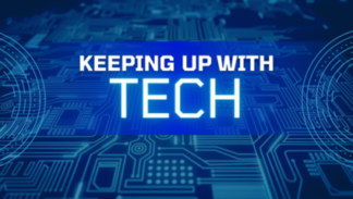 Keeping Up With Tech